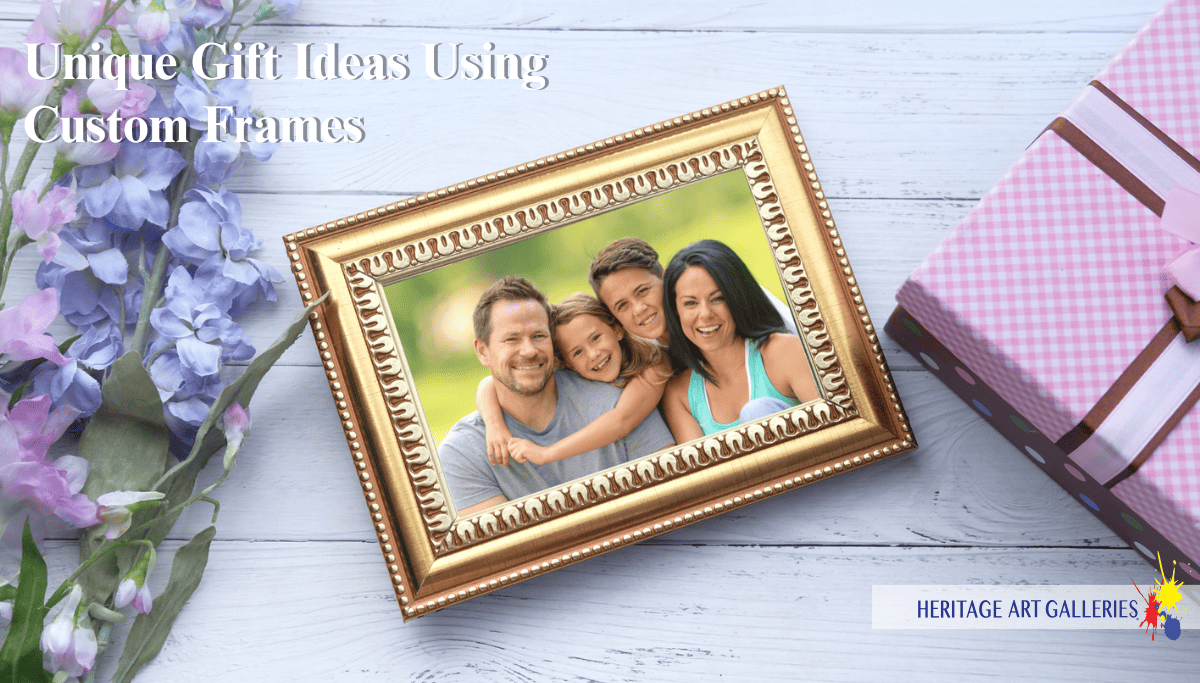 give them a one-of-a-kind gift with custom framing